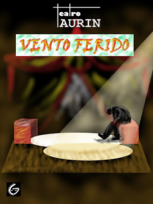 TEATRO AURÍN Presenta: VENTO FERIDO