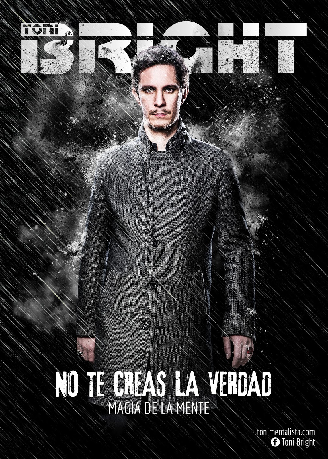 TONI BRIGHT presenta: NO TE CREAS LA VERDAD