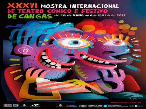 XXXVI Mostra Internacional de Teatro Cómico e Festivo de Cangas