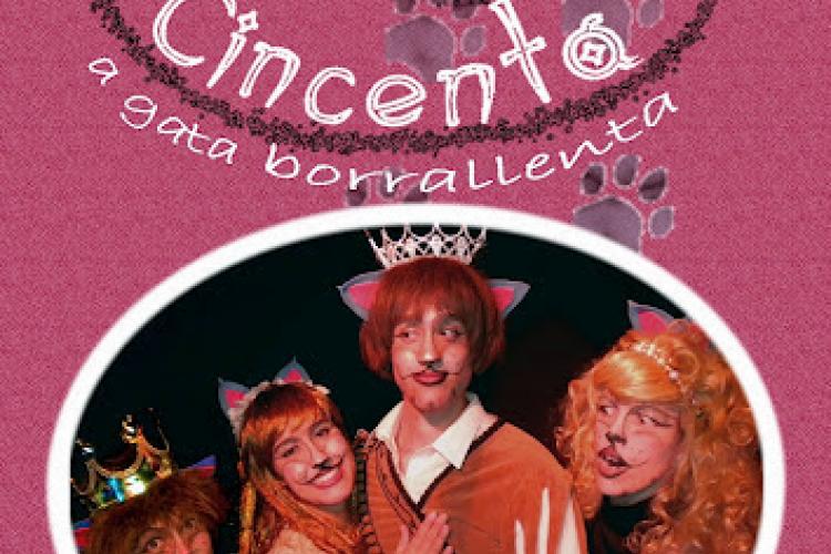 EL PRODUCIÓNS ARTÍSTICAS Presenta: CINCENTA- A GATA BORRALLENTA