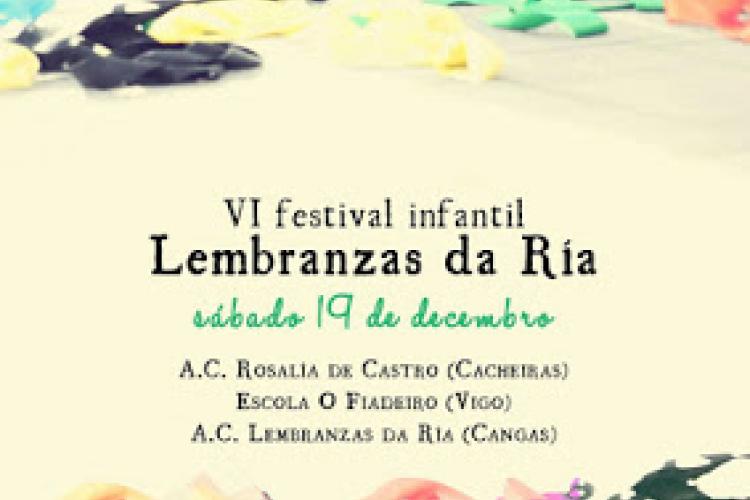 VI FESTIVAL INFANTIL LEMBRANZAS DA RÍA
